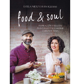 Food & Soul, Iván Iglesias y Estela Nieto (260 pag.)  de Diversa Ediciones