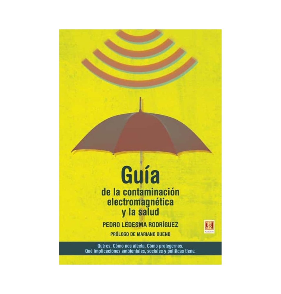 Libro "Guía de la contaminación electromagnética y la salud", Pedro Ledesma Rodríguez  de